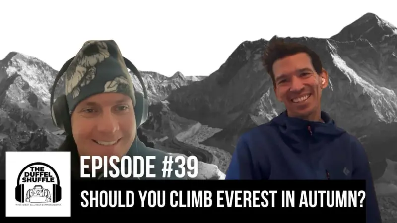 Episode 39: Should You Climb Everest in Autumn?
