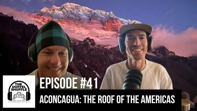 Episode 41: Aconcagua, The Roof of the Americas